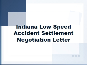 Negotiating an Indiana Low Speed Accident Settlement Letter